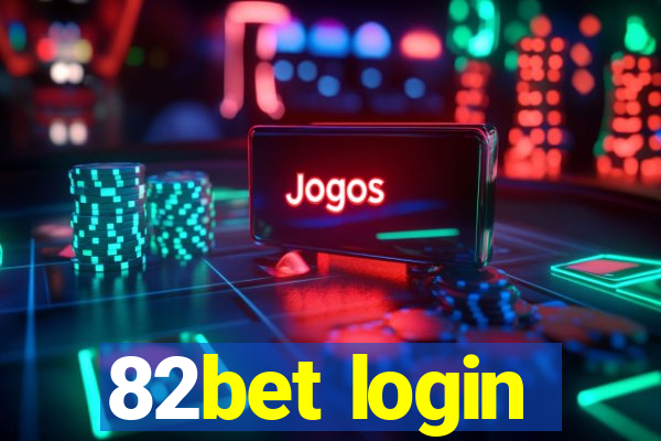 82bet login